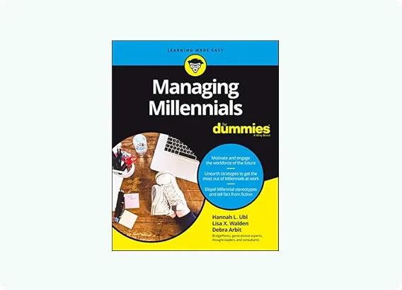 Generations by BridgeWorks: Book -- Managing Millennials For Dummies